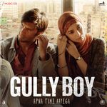 Gully Boy - Naezy Song Download